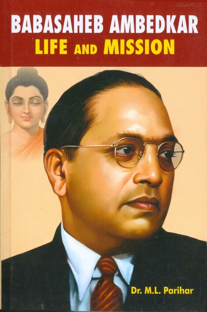 Baba Saheb Ambedkar - Life And Mission - Master Mind Books