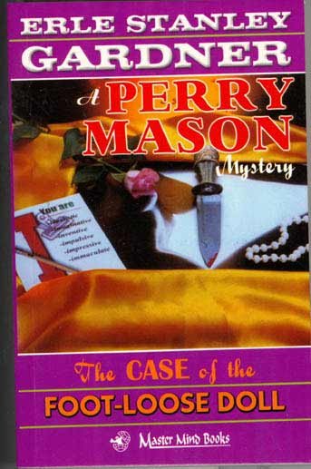 THE CASE OF THE FOOT-LOOSE DOLL - Erle Stanley Gardner