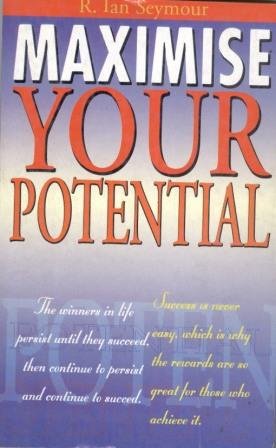 Maximise Your Potential