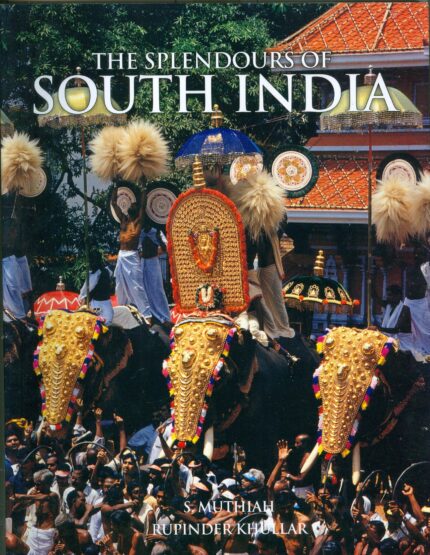 THE SPLENDOURS OF SOUTH INDIA