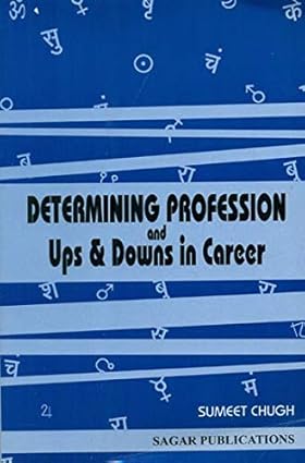 DETERMINING PROFESSION AND Ups &Downs in Career - Used Book