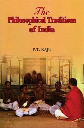 The Philosophical Traditions of India
