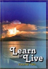 Learn To Live Vol 2