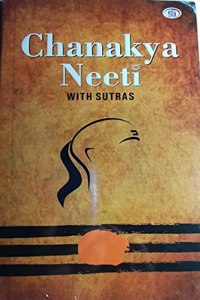 Chanakya Neeti with Sutras