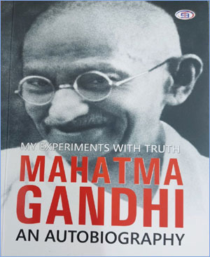 My Experiments with truth Mahatma Gandhi
